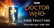 Photo for Doctor Who: Time Fracture
