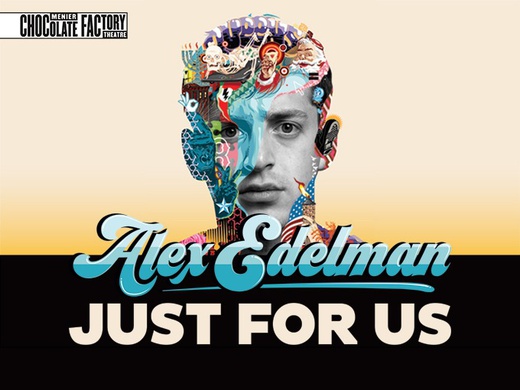 Alex Edelman: Just for Us