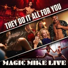 Magic Mike Live