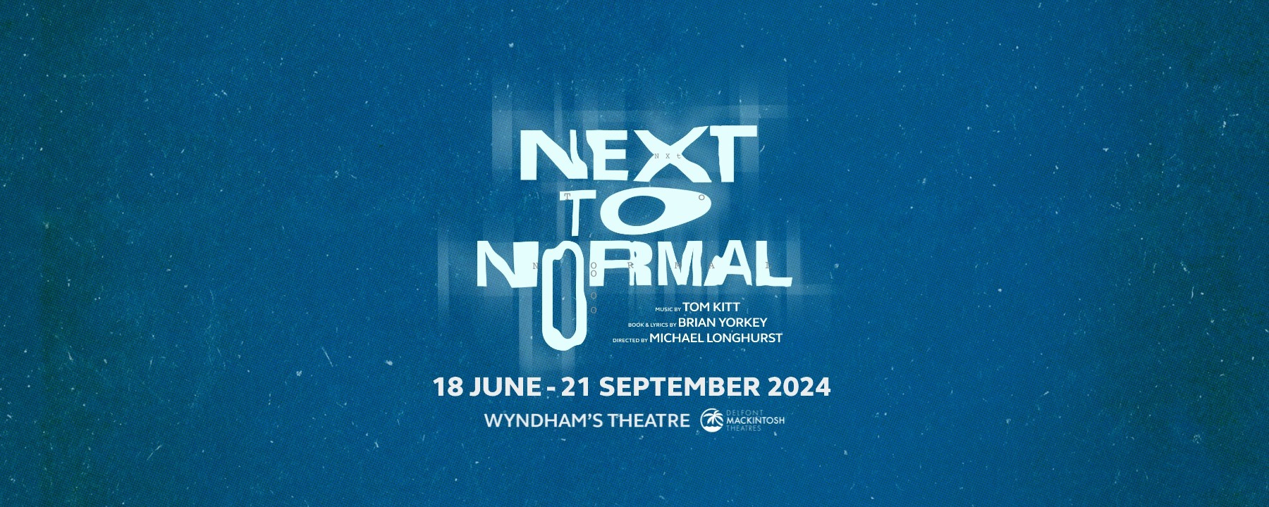 Next To Normal Wyndham's Theatre London Thu 27th June 2024 Lineup