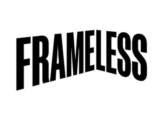 Frameless