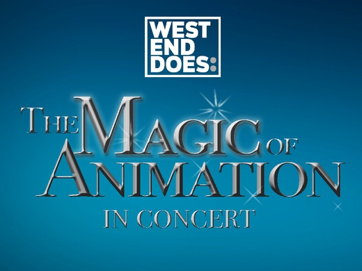 West End Does: The Magic of Animation